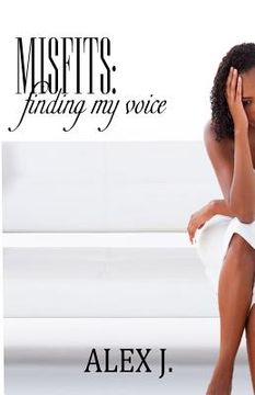 portada Misfits: Finding My Voice (en Inglés)
