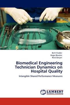 portada biomedical engineering technician dynamics on hospital quality (in English)
