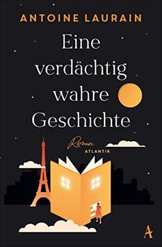 portada Eine Verdächtig Wahre Geschichte: Roman (en Alemán)
