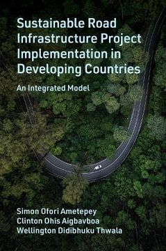portada Sustainable Road Infrastructure Project Implementation in Developing Countries: An Integrated Model 
