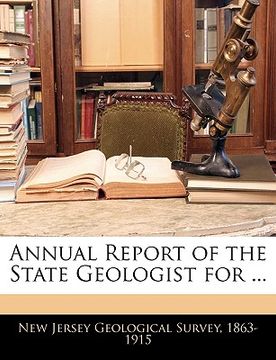 portada annual report of the state geologist for ... (in English)