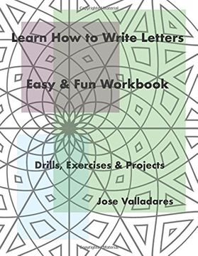 portada Learn How to Write Letters: Easy & Fun Workbook: Drills, Exercises & Projects