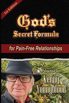 portada God's Secret Formula: for Pain-Free Relationships (en Inglés)