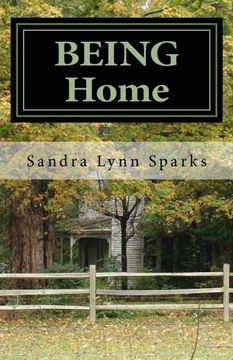portada BEING Home: Dreamwriting And Finding The Home Within
