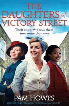 portada The Daughters of Victory Street: Utterly Heartbreaking Historical Saga Fiction: 4 (The Bryant Sisters) 
