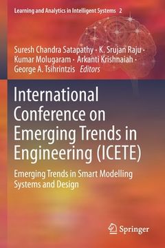 portada International Conference on Emerging Trends in Engineering (Icete): Emerging Trends in Smart Modelling Systems and Design (en Inglés)
