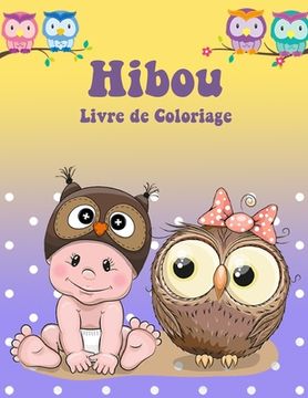 portada Livre de Coloriage de la Chouette: Livre d'activités pour les enfants (en Francés)