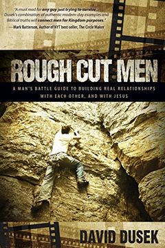portada Rough cut Men: A Man’S Battle Guide to Building Real Relationships With Each Other, and With Jesus (en Inglés)