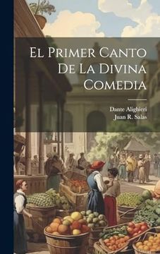 portada El Primer Canto de la Divina Comedia (in Spanish)