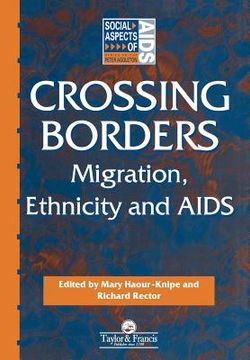 portada crossing borders: migration, ethnicity and aids (en Inglés)