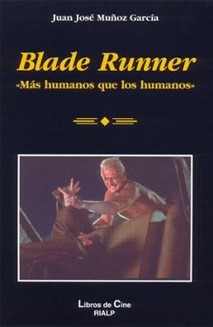 portada Blade Runner. Más humanos que los humanos (in Spanish)