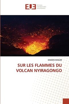 portada Sur Les Flammes Du Volcan Nyiragongo (en Francés)