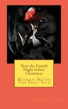 portada twas the fourth night before christmas (in English)