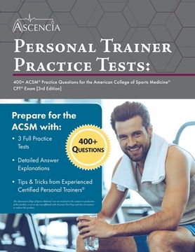 portada Personal Trainer Practice Tests: 400+ ACSM Practice Questions for the American College of Sports Medicine CPT Exam [3rd Edition] (in English)