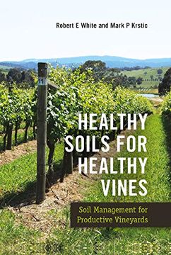 portada Healthy Soils for Healthy Vines: Soil Management for Productive Vineyards (en Inglés)
