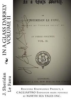 portada In A Glass Darkly Volume II: Rescuing Knowledge Project, a CAGLIASTRO Endeavor made possible by NORTH SEA TALES INC. (en Inglés)