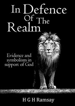 portada In Defence of the Realm: Evidence and Symbolism in Support of god 