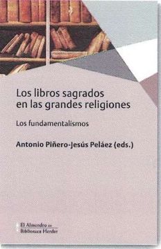 portada Los Libros Sagrados en las Grandes Religiones: Los Fundamentalismos (in Spanish)