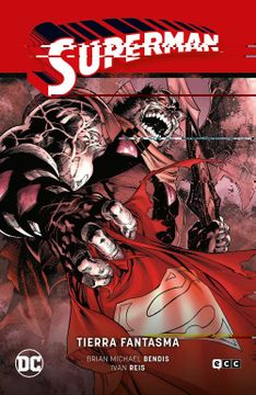 portada Superman Vol. 02: Tierra Fantasma (Superman Saga - la Saga de la Unidad Parte 2)