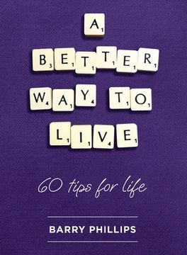 portada A Better Way to Live (en Inglés)