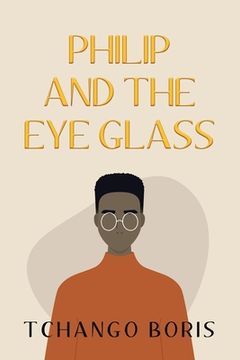 portada Philip and the Eye Glass
