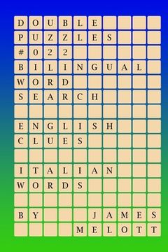 portada Double Puzzles #022 - Bilingual Word Search - English Clues - Italian Words (in Italian)