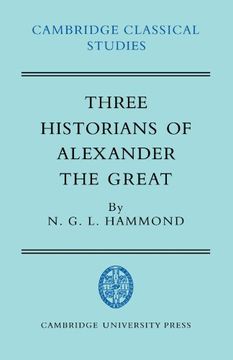 portada Three Historians of Alexander the Great (Cambridge Classical Studies) (en Inglés)