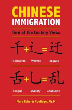 portada Chinese Immigration: Turn of the Century Views (en Inglés)
