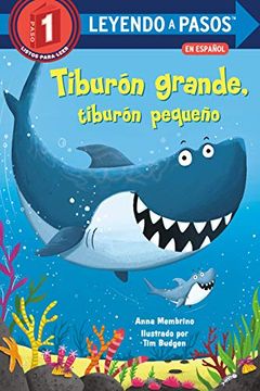 portada Tiburón Grande, Tiburón Pequeño  (Leyendo a Pasos (Step Into Reading))