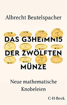 portada Das Geheimnis der Zwölften Münze: Neue Mathematische Knobeleien (Beck Paperback) (en Alemán)