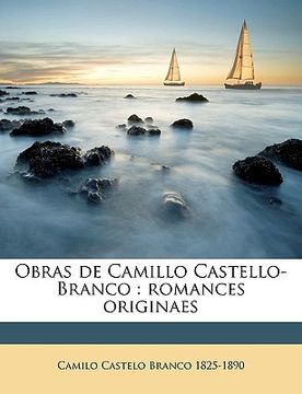 portada Obras de Camillo Castello-Branco: Romances Originaes