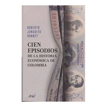 portada Cien Episodios de la Historia Económica de Colombia