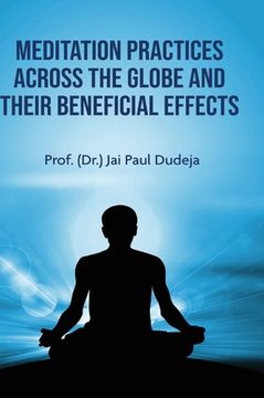 portada Meditation Practices Across the Globe and their Beneficial Effects (en Inglés)