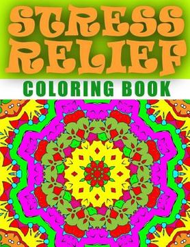 portada STRESS RELIEF COLORING BOOK - Vol.5: adult coloring book stress relieving patterns