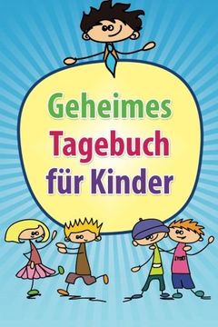 portada Geheimes Tagebuch für Kinder (German Edition)