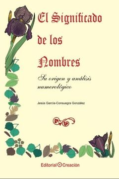 portada El significado de los nombres, su origen y analisis numerologico (in Spanish)