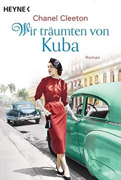 portada Wir Träumten von Kuba: Roman (Die Kuba-Saga, Band 2) (in German)