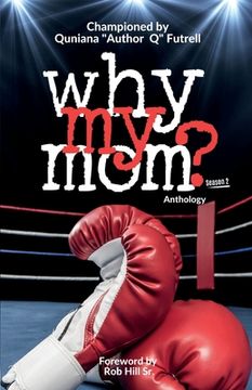portada Why My Mom? Anthology (in English)