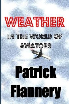 portada Weather: In the world of aviators (en Inglés)
