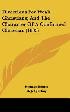 portada directions for weak christians; and the character of a confirmed christian (1835)