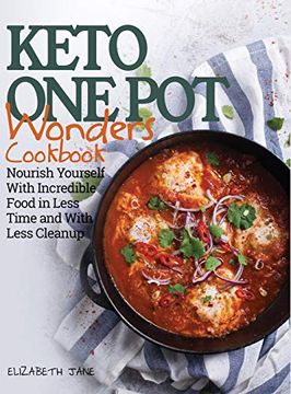portada Keto one pot Wonders Cookbook - low Carb Living Made Easy: Delicious Slow Cooker, Crockpot, Skillet & Roasting pan Recipes (en Inglés)
