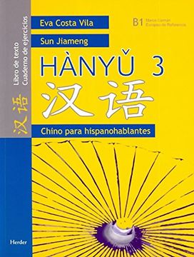 portada Hanyu. 3. Chino Para Hispanohablantes. Libro de Texto y Cuaderno de Ejercicios (in Spanish)