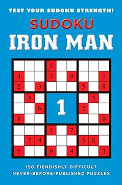 portada Sudoku Iron man #1: 150 Fiendishly Difficult, Never-Before-Published Puzzles (en Inglés)