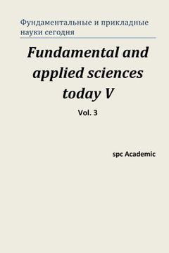 portada Fundamental and applied sciences today V. Vol. 3: Proceedings of the Conference. North Charleston, 30-31.03.2015: Volume 3