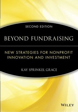 portada Beyond Fundraising: New Strategies for Nonprofit Innovation and Investment (AFP/Wiley Fund Development Series) (en Inglés)