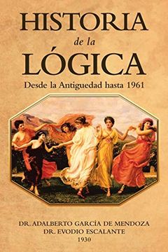 portada Historia de la Lógica: Desde la Antiguedad Hasta 1961