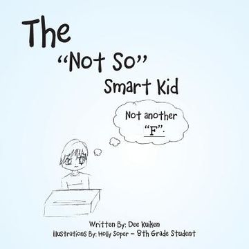 portada The Not So Smart Kid (en Inglés)