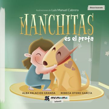 portada Manchitas es el Prota (in Spanish)