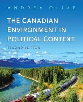 portada The Canadian Environment in Political Context, Second Edition (en Inglés)