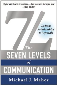 portada 7l, The Seven Levels Of Communication: Go From Relationships To Referrals 